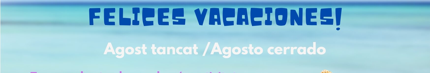 Bones vacances!